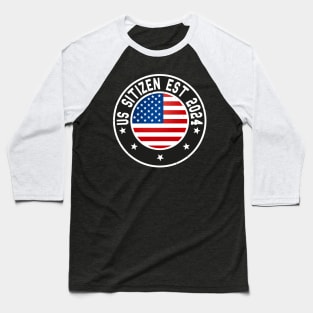 funny us sitizen est 2024 Baseball T-Shirt